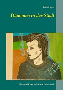 Cover des Buches - Dämonen in der Stadt in der Erstauflage. Zu sehen ist ein rauchender Mann